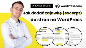 Jak dodać zajawkę (excerpt) do stron w WordPressie?