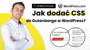 Jak dodać CSS do edytora Gutenberg w WordPress?