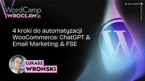 4 kroki do automatyzacji WooCommerce: ChatGPT & Email Marketing & FSE